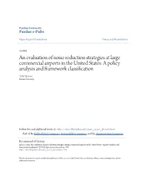 An Evaluation of Noise Reduction Strategies at Large