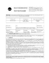 Project Progress Report Trust Fund Programme