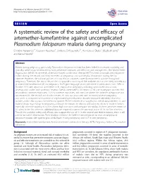 A Systematic Review of the Safety and Efficacy of Artemether-Lumefantrine Against Uncomplicated Plasmodium Falciparum Malaria Du