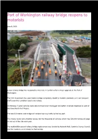 Port of Workington Railway Bridge Reopens to Motorists