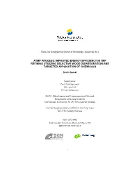 Atmp Process: Improved Energy Efficiency in Tmp Refining Utilizing Selective Wood Disintegration and Targeted Application of Chemicals