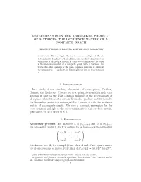 Determinants in the Kronecker Product of Matrices: the Incidence Matrix of a Complete Graph
