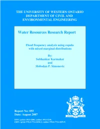 Flood Frequency Analysis Using Copula with Mixed Marginal Distributions