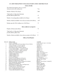 Library Details the Library Has Separate Reference Section/ Journals Section and Reading Room : Yes