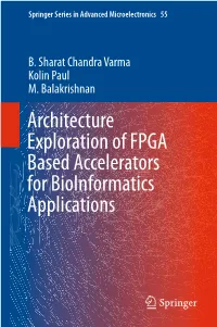 Architecture Exploration of FPGA Based Accelerators for Bioinformatics Applications Springer Series in Advanced Microelectronics