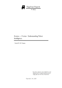 Easychair Preprint Science + Fiction: Understanding Robot Intelligence
