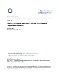 Operational Amplifier Bandwidth Extension Using Negative Capacitance Generation
