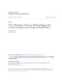 Theories, Methodologies, and Levels of Analysis in the Study of World Politics Lucas M