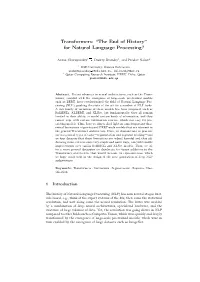 Transformers: “The End of History” for Natural Language Processing?