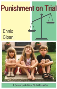 Punishment on Trial √ Feel Guilty When You Punish Your Child for Some Misbehavior, but Have Ennio Been Told That Such Is Bad Parenting?
