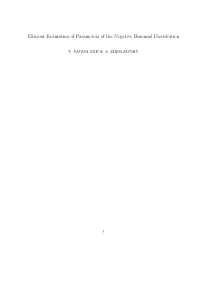 Efficient Estimation of Parameters of the Negative Binomial Distribution