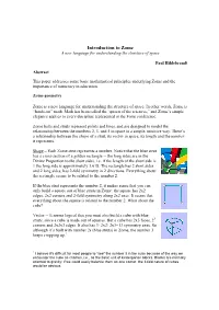 Introduction to Zome a New Language for Understanding the Structure of Space