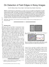 On Detection of Faint Edges in Noisy Images