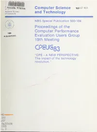 Proceedings of the Computer Performance Evaluation Users Group (CPEUG) 19Th Meeting
