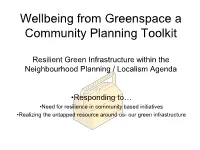 Wellbeing from Greenspace a Community Planning Toolkit