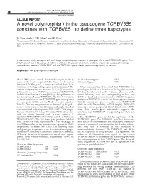 A Novel Polymorphism in the Pseudogene TCRBV5S5 Combines with TCRBV6S1 to Deﬁne Three Haplotypes
