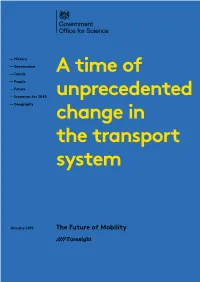 A Time of Unprecedented Change in the Transport System