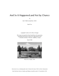 And So It Happened and Not by Chance