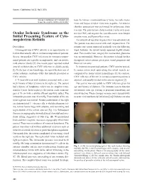 Ocular Ischemic Syndrome As the Initial Presenting Feature of Cyto