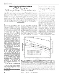Photochemically Driven Collapse of Titan's Atmosphere