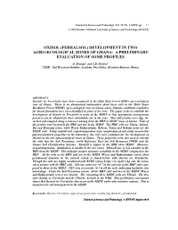 (Ferralsol) Development in Two Agro-Ecological Zones of Ghana: a Preliminary Evaluation of Some Profiles