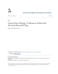 Open Source Biology: a Means to Address the Access & Research Gaps
