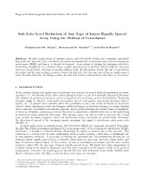 Side Lobe Level Reduction of Any Type of Linear Equally Spaced Array Using the Method of Convolution