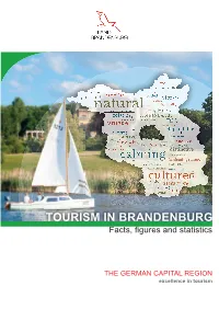 TOURISM in BRANDENBURG Facts, ﬁ Gures and Statistics