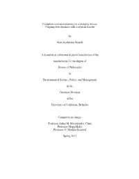 By Mary Katherine Matella a Dissertation Submitted in Partial Satisfaction of the Requirements for the Degree of Doctor of Philo