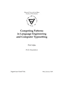 Competing Patterns in Language Engineering and Computer Typesetting