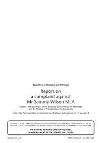 Report on a Complaint Against Mr Sammy Wilson MLA Together with the Report of the Assembly Commissioner for Standards and the Minutes of Proceedings of the Committee