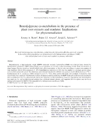 Benzo[A]Pyrene Co-Metabolism in the Presence of Plant Root Extracts and Exudates: Implications for Phytoremediation