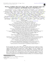 Planetary Candidates Observed by Kepler. VIII. a Fully Automated Catalog with Measured Completeness and Reliability Based on Data Release 25