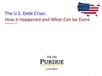 The U.S. Debt Crisis: How It Happened and What Can Be Done Updated Nov 2012