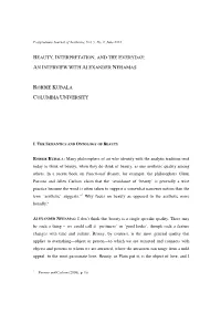 Beauty, Interpretation, and the Everyday: an Interview with Alexander Nehamas Robbie Kubala Columbia University