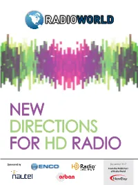 New Directions for HD Radio” 8 Explores What’S Next for the Digital Radio Format As Well NAB Promotes As Best Practices for 2018 and Beyond