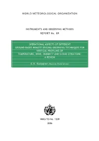 Operational Aspects of Different Ground-Based Remote Sensing Observing Techniques for Vertical Profiling of Temperature, Wind, Humidity and Cloud Structure: a Review