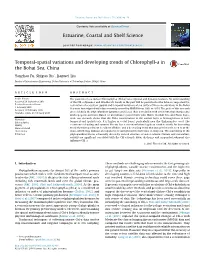 Temporal-Spatial Variations and Developing Trends of Chlorophyll-A in the Bohai Sea, China