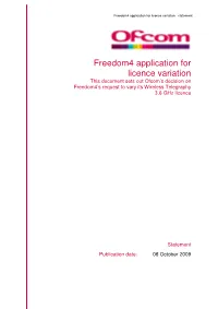 Freedom4 Application for Licence Variation - Statement