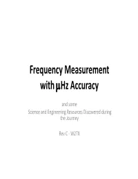 Frequency Measurement with Μhz Accuracy