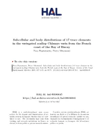 Subcellular and Body Distributions of 17 Trace Elements in the Variegated Scallop Chlamys Varia from the French Coast of The
