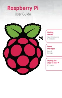Arch Linux Risc OS While Raspbian Has the Difference with the Been Created to Try Risc OS Is That It Is Small to Shield Users from and Fast