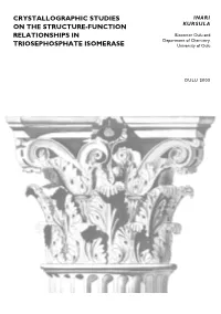 Crystallographic Studies on the Structure-Function Relationships in Triosephosphate Isomerase