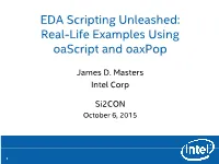 EDA Scripting Unleashed: Real-Life Examples Using Oascript and Oaxpop