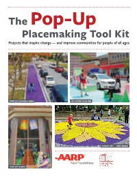 Pop-Up Placemaking Tool Kit Projects That Inspire Change — and Improve Communities for People of All Ages