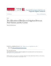 The Allocation of Burdens in Litigation Between First Nations and the Crown Michael Wilfred Posluns