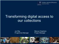 Transforming Digital Access to Our Collections