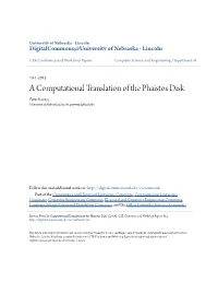 A Computational Translation of the Phaistos Disk Peter Revesz University of Nebraska-Lincoln, Prevesz1@Unl.Edu