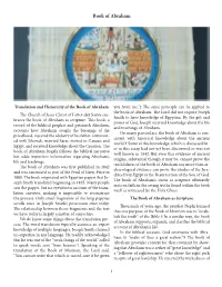 Translation and Historicity of the Book of Abraham You from Me.”2 the Same Principle Can Be Applied to the Book of Abraham
