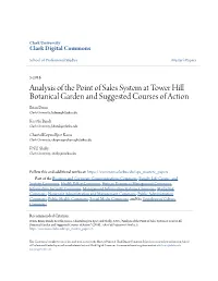 Analysis of the Point of Sales System at Tower Hill Botanical Garden and Suggested Courses of Action Brian Dunn Clark University, Bdunn@Clarku.Edu